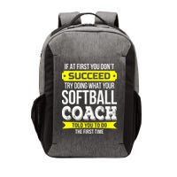 Softball Coach If At First You Dont Succeed Funny Vector Backpack