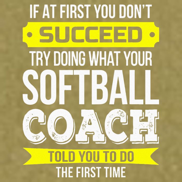 Softball Coach If At First You Dont Succeed Funny Garment-Dyed Women's Muscle Tee