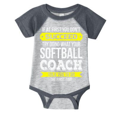 Softball Coach If At First You Dont Succeed Funny Infant Baby Jersey Bodysuit