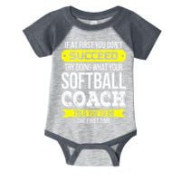 Softball Coach If At First You Dont Succeed Funny Infant Baby Jersey Bodysuit