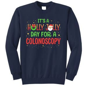 Santa Claus ItS A Holly Xmas Jolly Day For A Colonoscopy Tall Sweatshirt