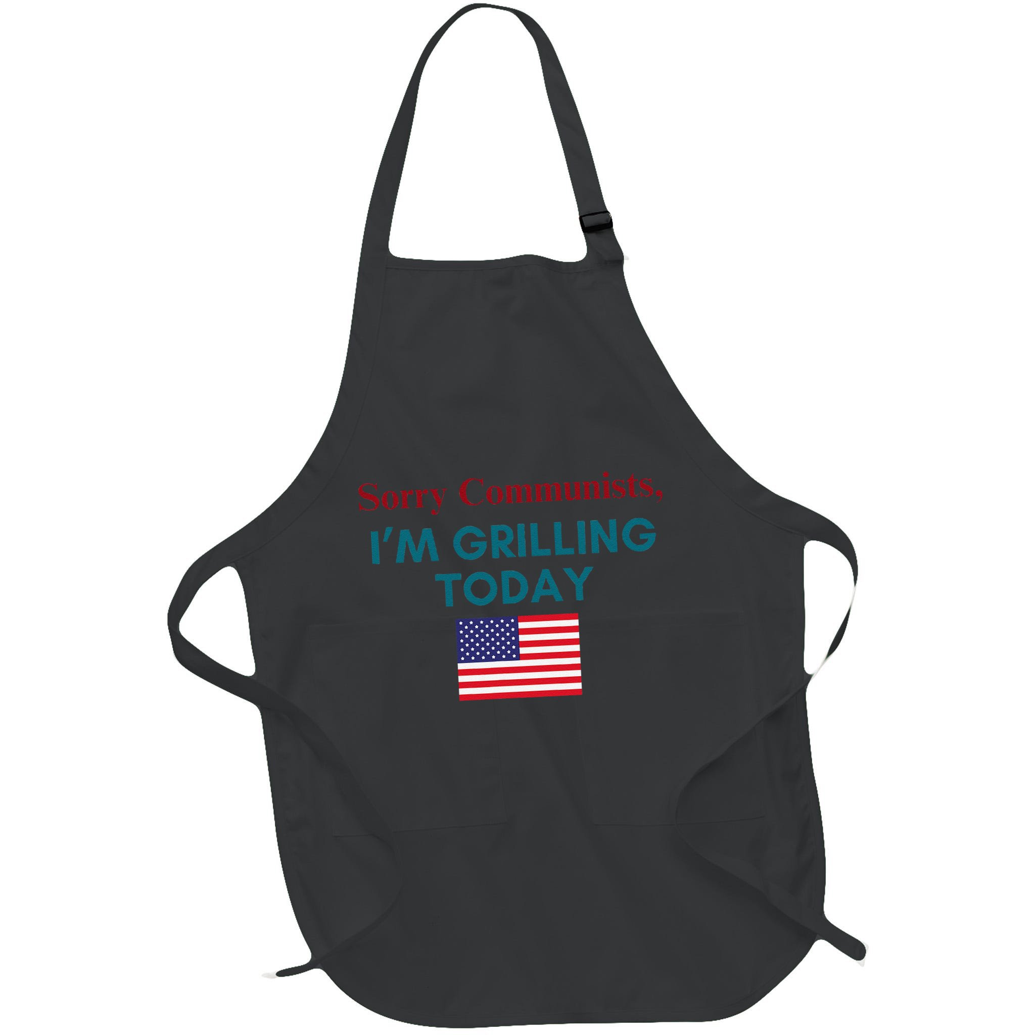 Sorry Communists IM Grilling Today Apron