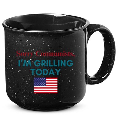 Sorry Communists IM Grilling Today 15oz Campfire Ceramic Mug