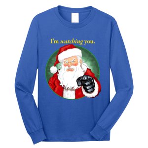 Santa Claus IM Watching You Funny Christmas Cool Gift Long Sleeve Shirt