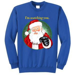 Santa Claus IM Watching You Funny Christmas Cool Gift Sweatshirt