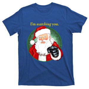 Santa Claus IM Watching You Funny Christmas Cool Gift T-Shirt