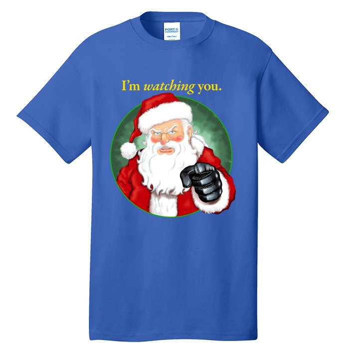 Santa Claus IM Watching You Funny Christmas Cool Gift Tall T-Shirt