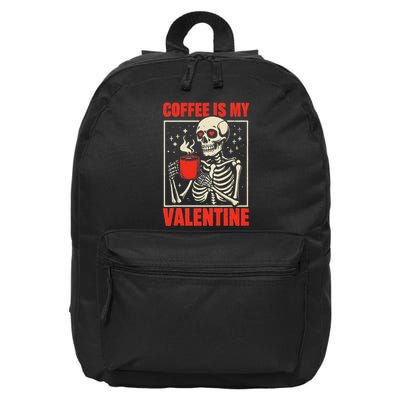 Skeleton Coffee Is My Valentine Valentines Day 16 in Basic Backpack