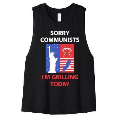 Sorry Communists IM Grilling Today Women's Racerback Cropped Tank