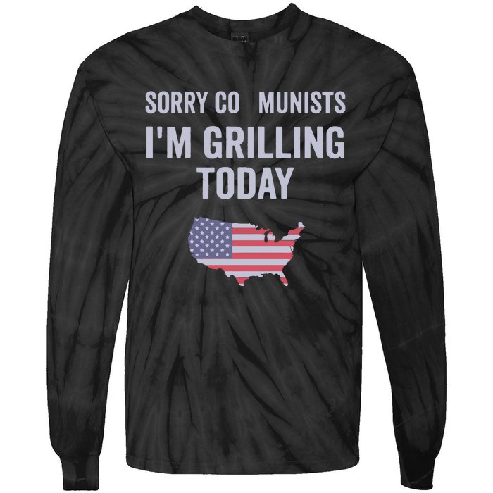 Sorry Communists IM Grilling Today Tie-Dye Long Sleeve Shirt