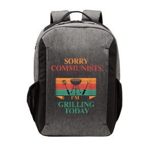 Sorry Communists Im Grilling Today Funny 4th Of July Bbq Vector Backpack