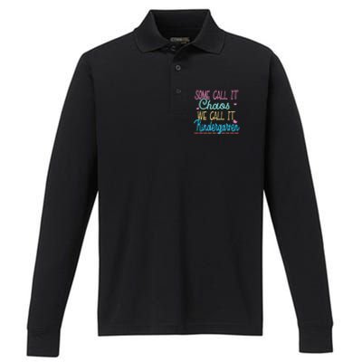 Some Call It Chaos We Call It Kindergarten Funny Teacher Performance Long Sleeve Polo