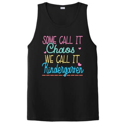 Some Call It Chaos We Call It Kindergarten Funny Teacher PosiCharge Competitor Tank