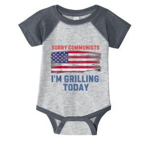 Sorry Communists Im Grilling Today Funny 4th Of July Bbq Infant Baby Jersey Bodysuit