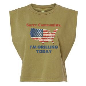 Sorry Communists Im Grilling Today Funny 4th Of July Bbq Garment-Dyed Women's Muscle Tee