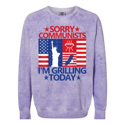 Sorry Communists Im Grilling Today Funny 4th Of July Bbq Colorblast Crewneck Sweatshirt