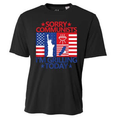 Sorry Communists Im Grilling Today Funny 4th Of July Bbq Cooling Performance Crew T-Shirt