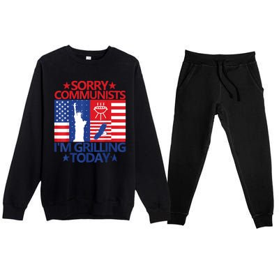 Sorry Communists Im Grilling Today Funny 4th Of July Bbq Premium Crewneck Sweatsuit Set