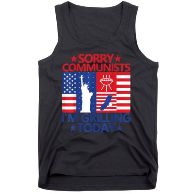 Sorry Communists Im Grilling Today Funny 4th Of July Bbq Tank Top