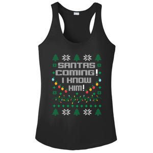 Santas Coming I Know Him Ugly Christmas Ladies PosiCharge Competitor Racerback Tank