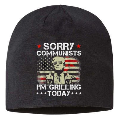 Sorry Communists Im Grilling Today Funny 4th Of July Bbq Sustainable Beanie