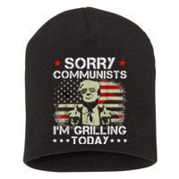 Sorry Communists Im Grilling Today Funny 4th Of July Bbq Short Acrylic Beanie