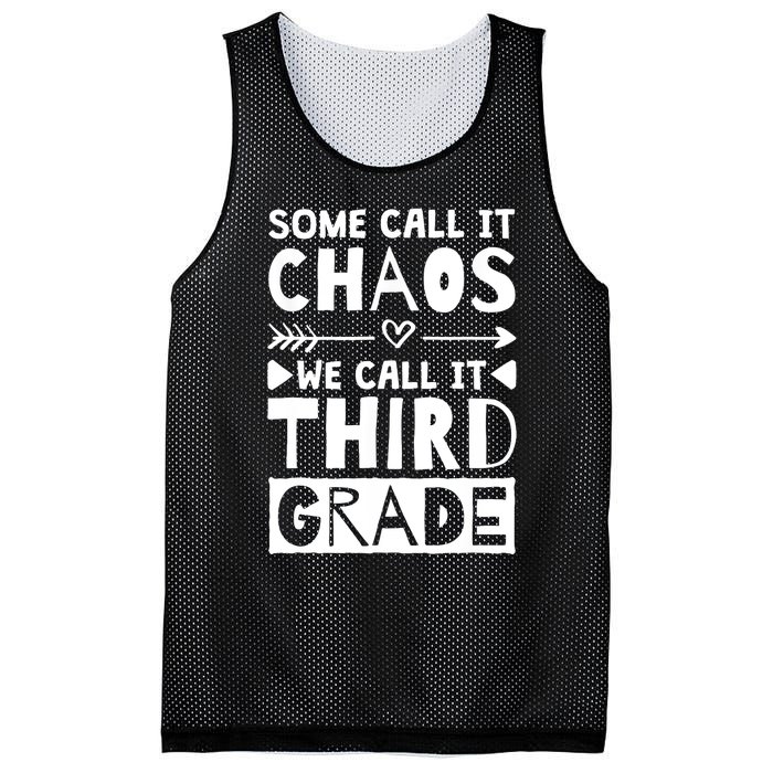 Some Call It Chaos We Call It Third Grade 3rd Grade Teacher Mesh Reversible Basketball Jersey Tank