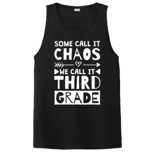 Some Call It Chaos We Call It Third Grade 3rd Grade Teacher PosiCharge Competitor Tank