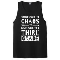 Some Call It Chaos We Call It Third Grade 3rd Grade Teacher PosiCharge Competitor Tank