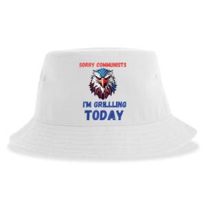 Sorry Communists Im Grilling Today Funny 4th Of July Bbq Sustainable Bucket Hat