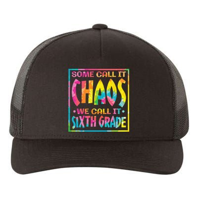 Some Call It Chaos We Call It Sixth Grade Yupoong Adult 5-Panel Trucker Hat