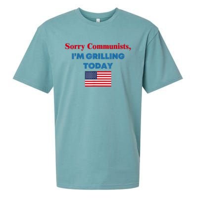 Sorry Communists Im Grilling Today Funny 4th Of July Bbq Sueded Cloud Jersey T-Shirt