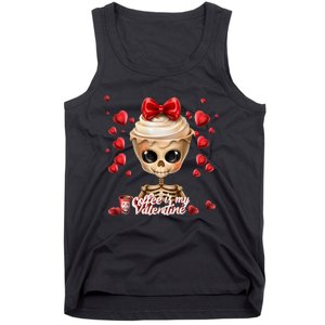 Skeleton Coffee Is My Valentine Funny Valentines Day Tank Top