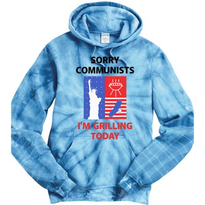 Sorry Communists IM Grilling Today Tie Dye Hoodie