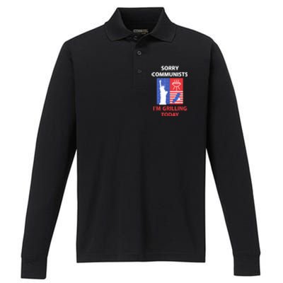 Sorry Communists Im Grilling Today Funny 4th Of July Bbq Performance Long Sleeve Polo