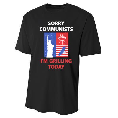 Sorry Communists Im Grilling Today Funny 4th Of July Bbq Performance Sprint T-Shirt