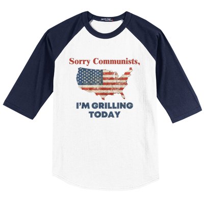 Sorry Communists Im Grilling Today Funny 4th Of July Bbq Baseball Sleeve Shirt