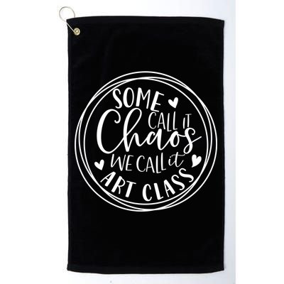Some Call It Chaos We Call It Art Class Art Teacher Gift Golf Towel