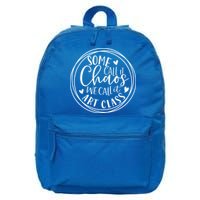 Some Call It Chaos We Call It Art Class Art Teacher Gift 16 in Basic Backpack
