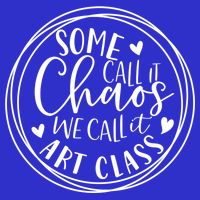Some Call It Chaos We Call It Art Class Art Teacher Gift 16 in Basic Backpack