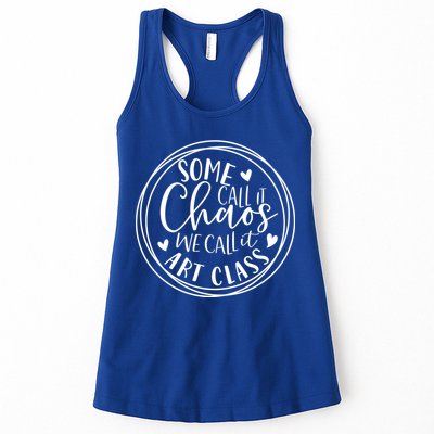 Some Call It Chaos We Call It Art Class Art Teacher Gift Womens Tank Top