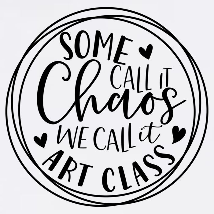 Some Call It Chaos We Call It Art Class Art Teacher Gift Garment-Dyed Sweatshirt