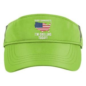 Sorry Communists IM Grilling Today Funny Patriotic Barbecue American Usa Flag Adult Drive Performance Visor