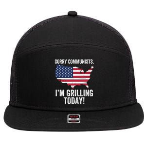 Sorry Communists IM Grilling Today Funny Patriotic Barbecue American Usa Flag 7 Panel Mesh Trucker Snapback Hat