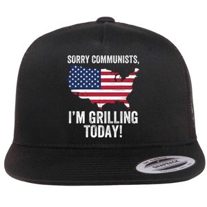 Sorry Communists IM Grilling Today Funny Patriotic Barbecue American Usa Flag Flat Bill Trucker Hat