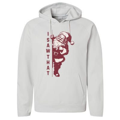 Santa Claus I Saw That Christmas Santa Is Watching You Performance Fleece Hoodie