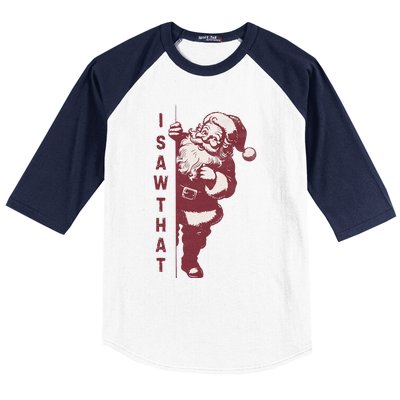 Santa Claus I Saw That Christmas Santa Is Watching You Baseball Sleeve Shirt