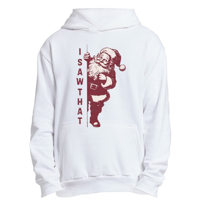 Santa Claus I Saw That Christmas Santa Is Watching You Urban Pullover Hoodie