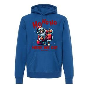 Santa Claus Is Dancing On Xmas Christmas Funny Gift Premium Hoodie