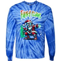 Santa Claus Is Dancing On Xmas Christmas Funny Gift Tie-Dye Long Sleeve Shirt